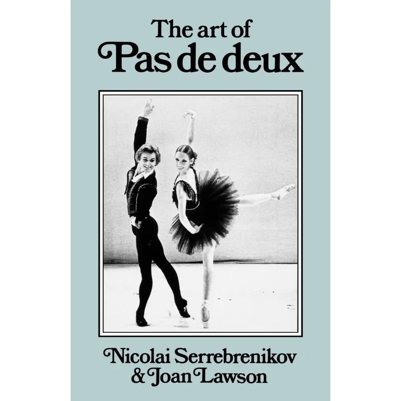 The Art of Pas de Deux