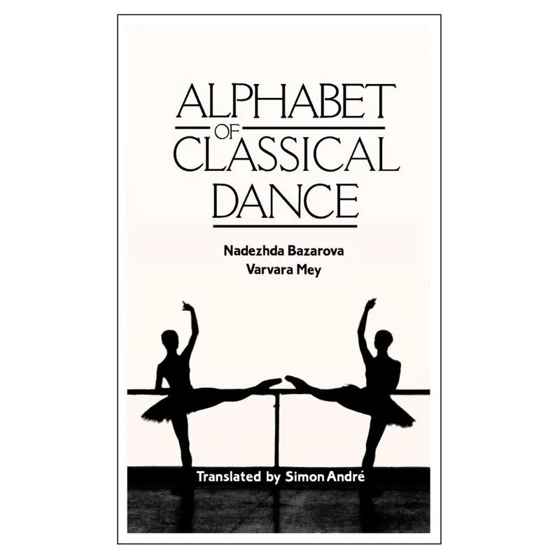 Alphabet of Classical Dance