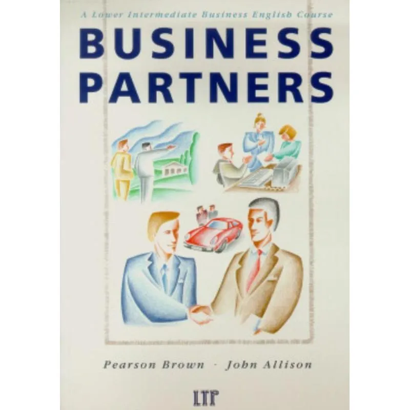 Business Partners - A Lower Intermediate Business English Course