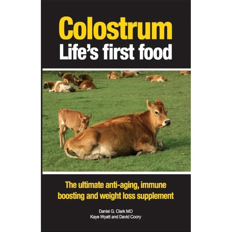 Colostrum Lifes first food