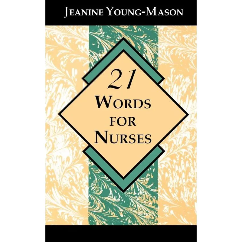 21 Words for Nurses