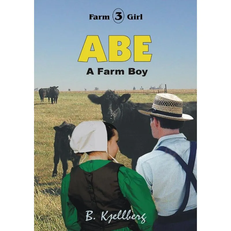 ABE - A Farm Boy