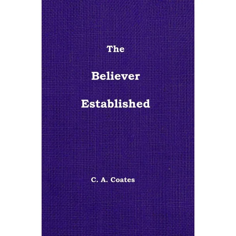 The Believer Established