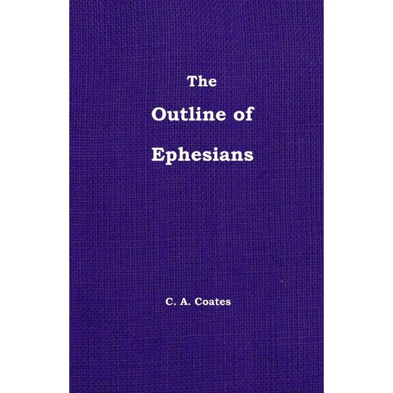 The Outline of Ephesians