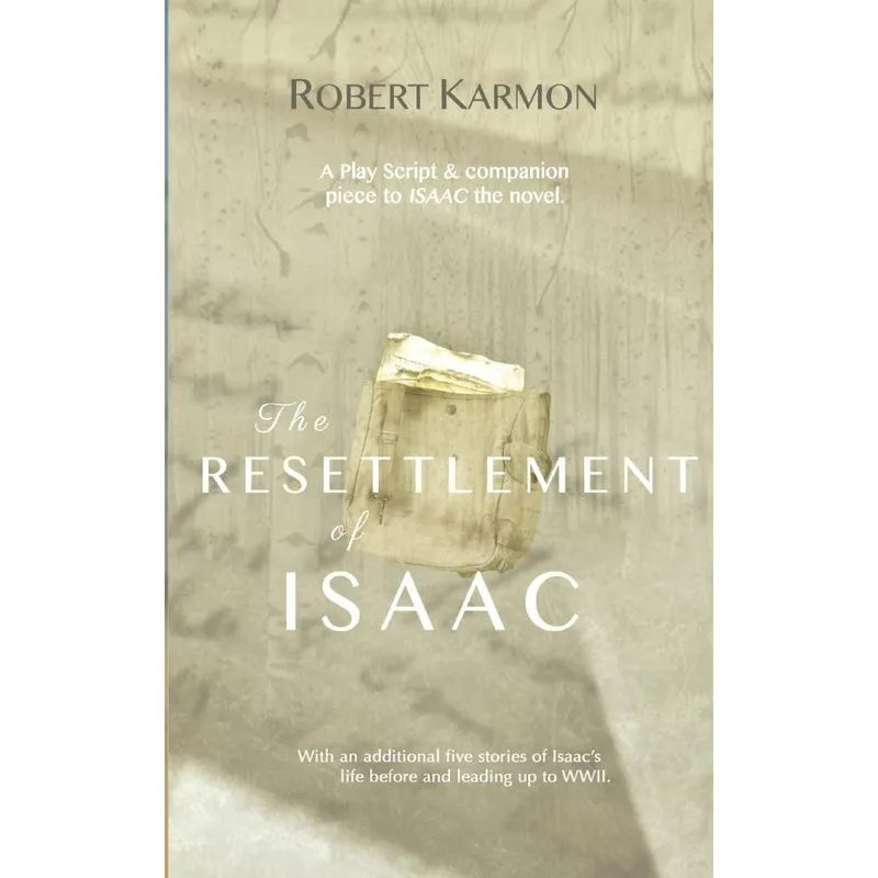 THE RESETTLEMENT OF ISAAC