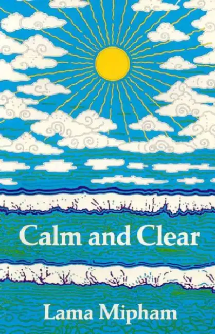 Calm and Clear Paperback