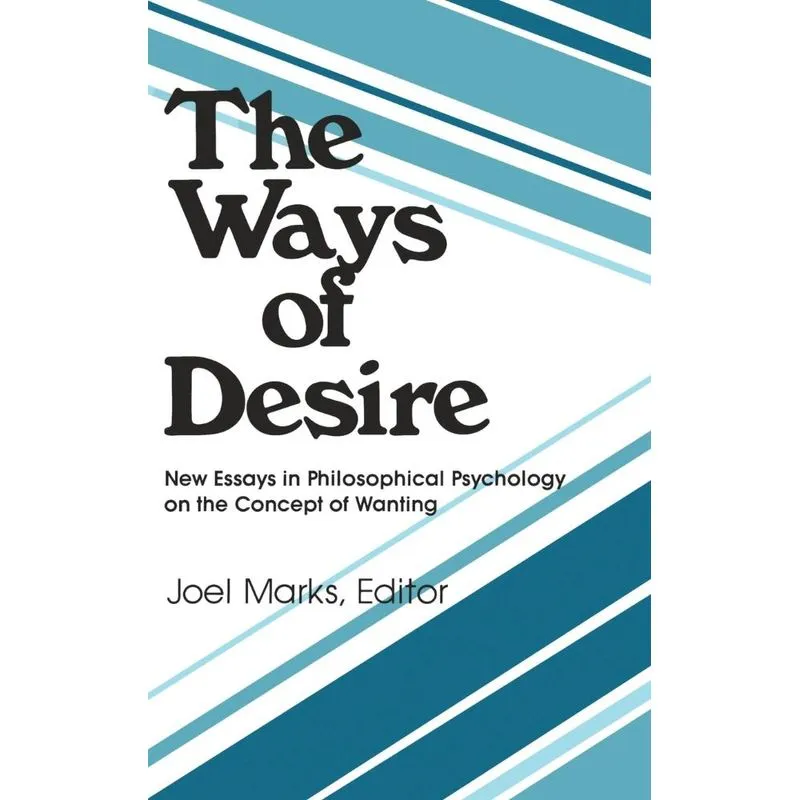 The Ways of Desire
