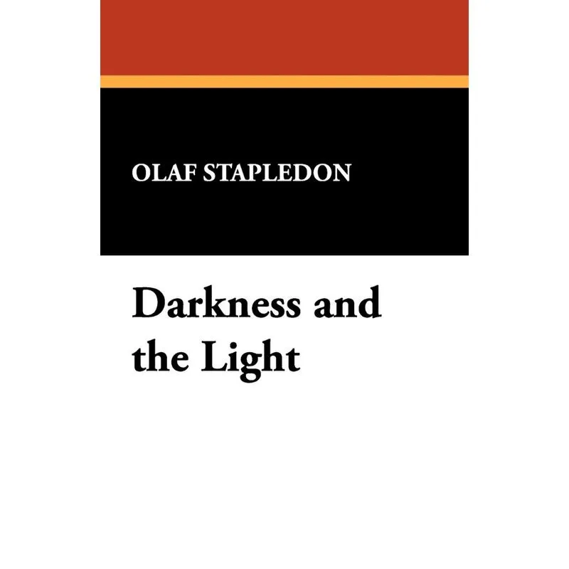 Darkness and the Light