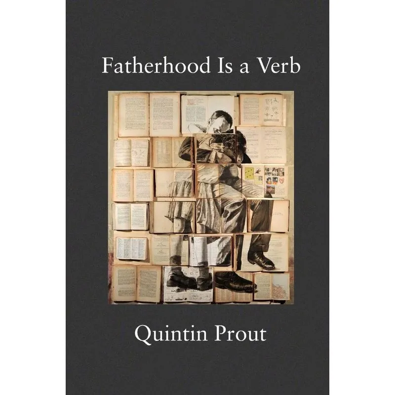 Fatherhood Is a Verb