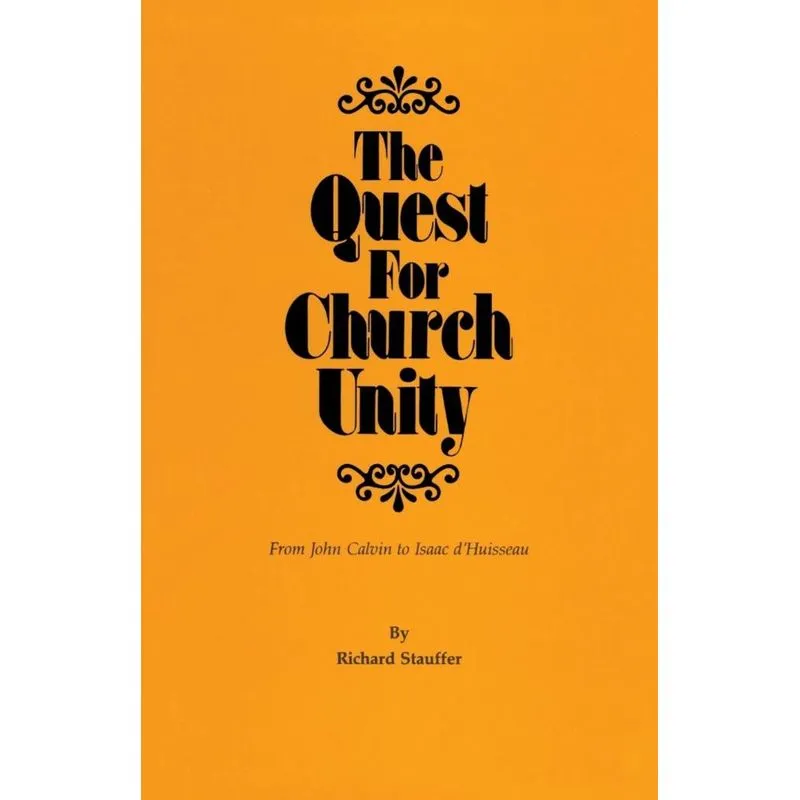 The Quest for Church Unity