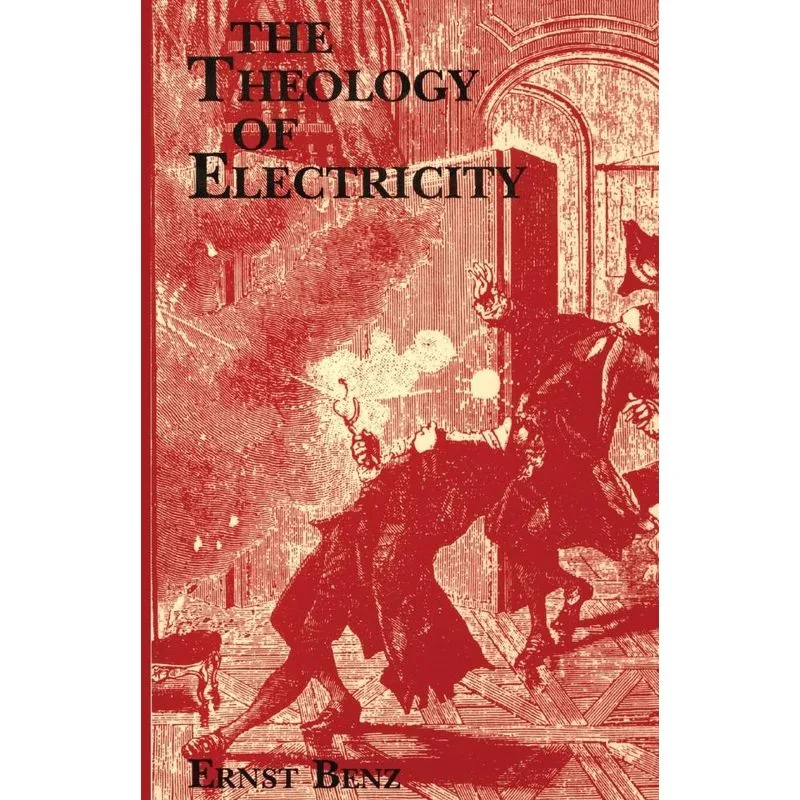 The Theology of Electricity