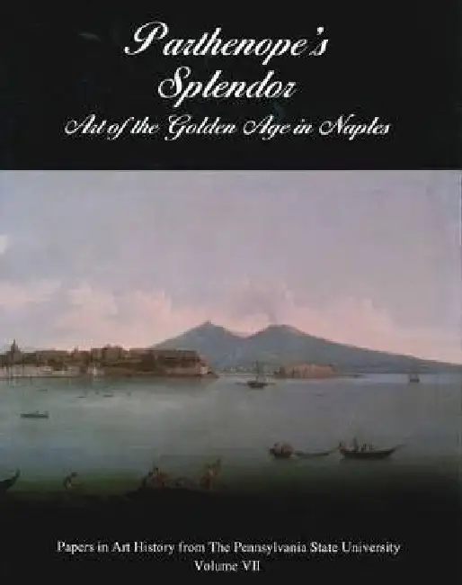 Parthenope's Splendor: Art of the Golden Age in Naples Paperback
