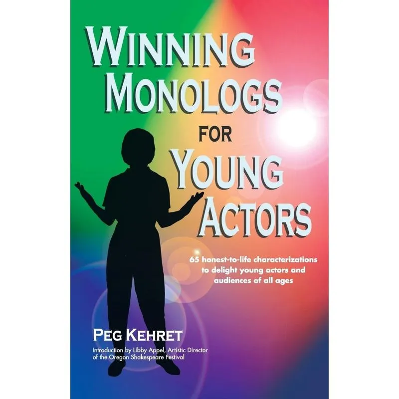 Winning Monologs for Young Actors