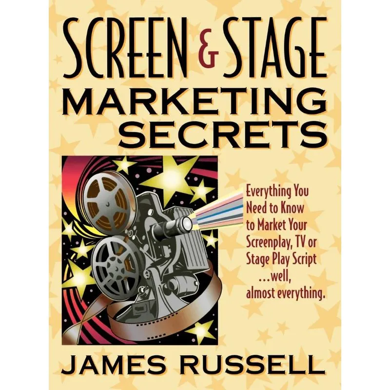 Screen & Stage Marketing Secrets