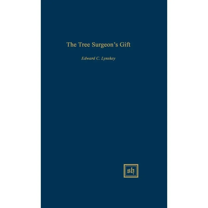 THE TREE SURGEONS GIFT