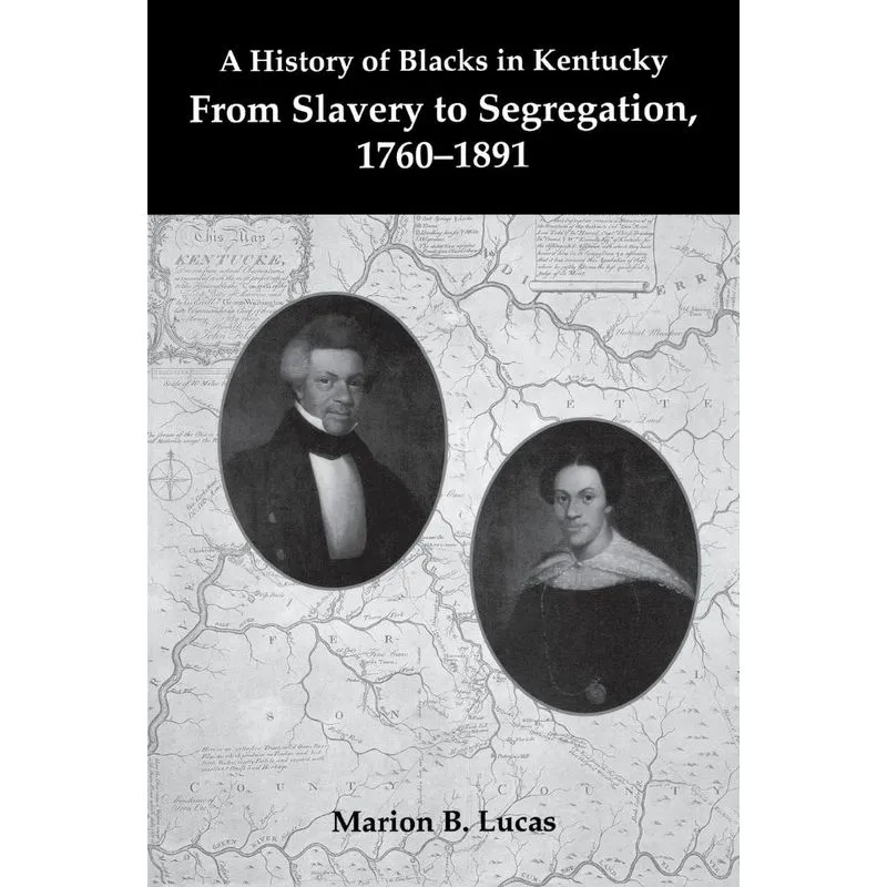 A History of Blacks in Kentucky