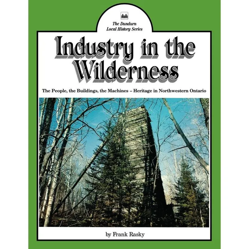 Industry in the Wilderness