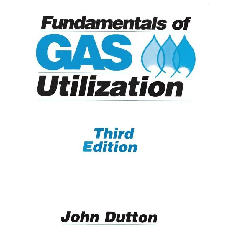 Fundamentals of Gas Utilization