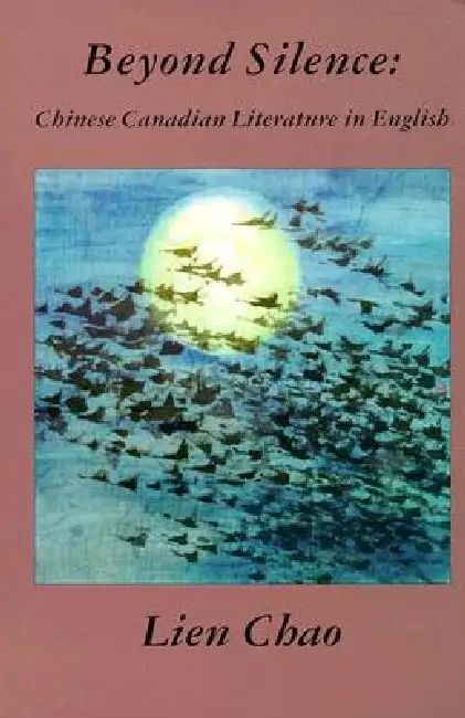 Beyond Silence: Chinese-Canadian Literature in English Paperback