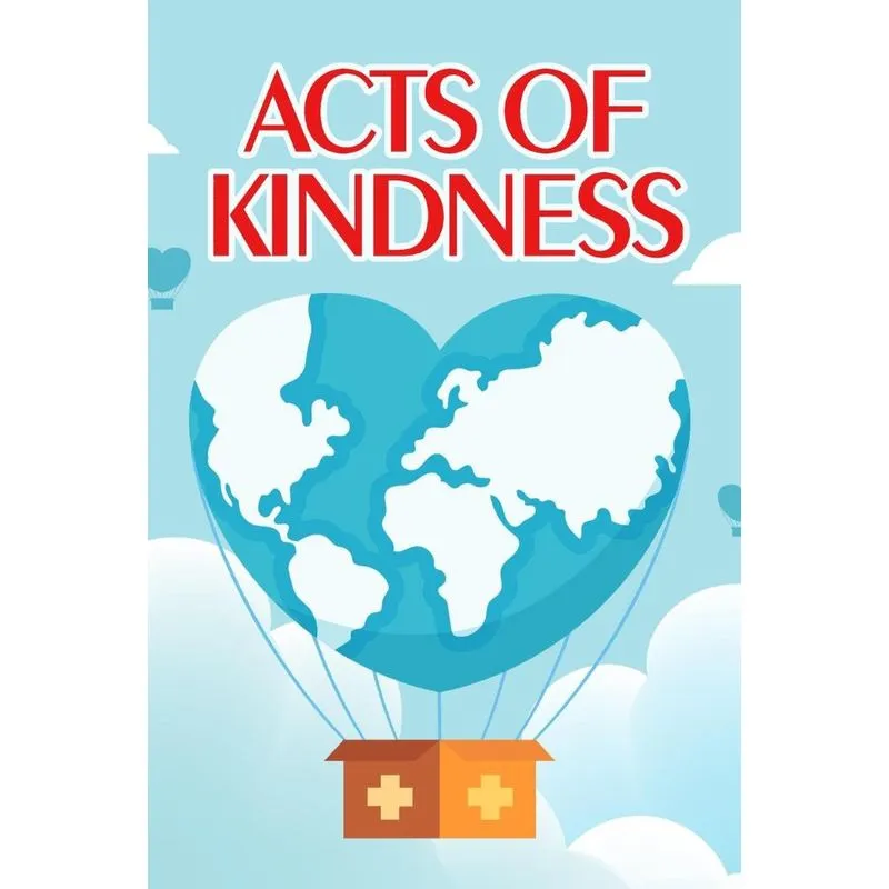 Acts of Kindness