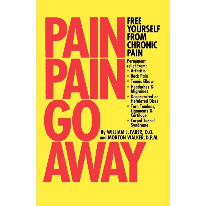 Pain, Pain, Go Away
