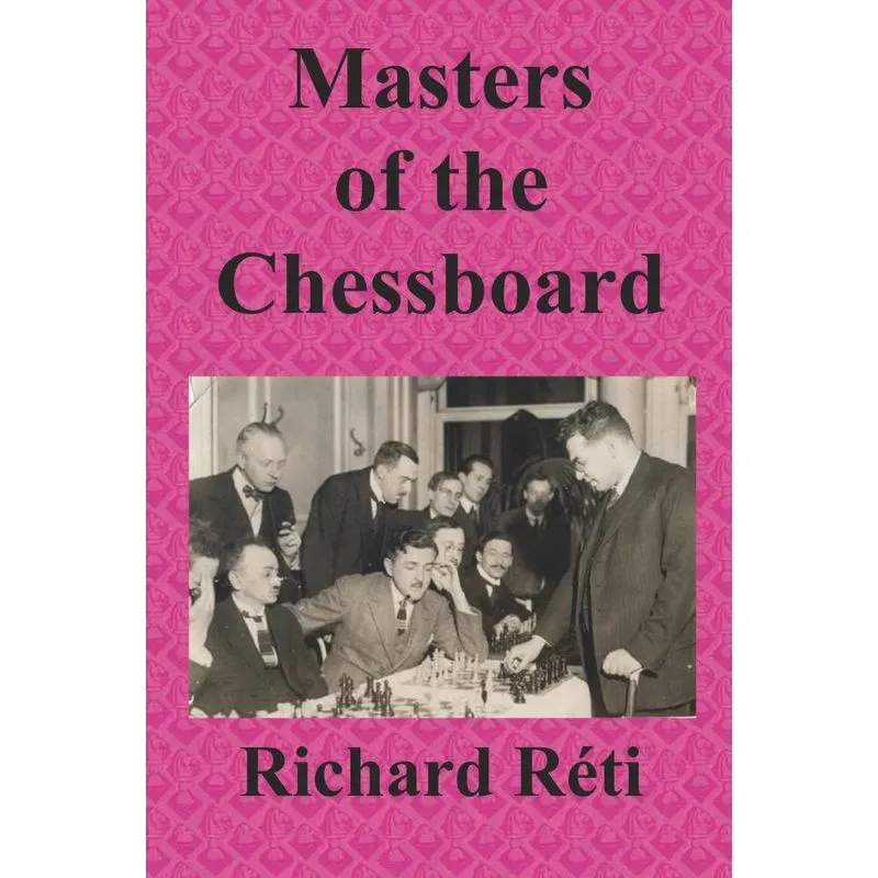 Masters of the Chessboard