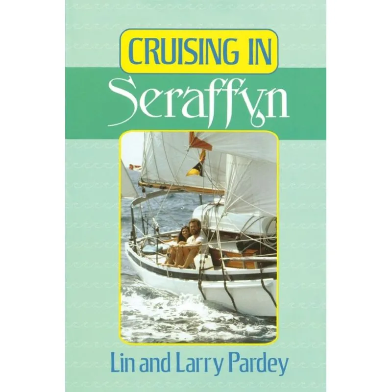 Cruising in Seraffyn