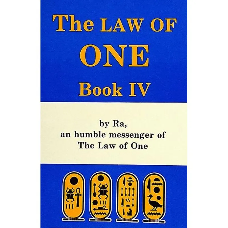 THE LAW OF ONE - BOOK IV