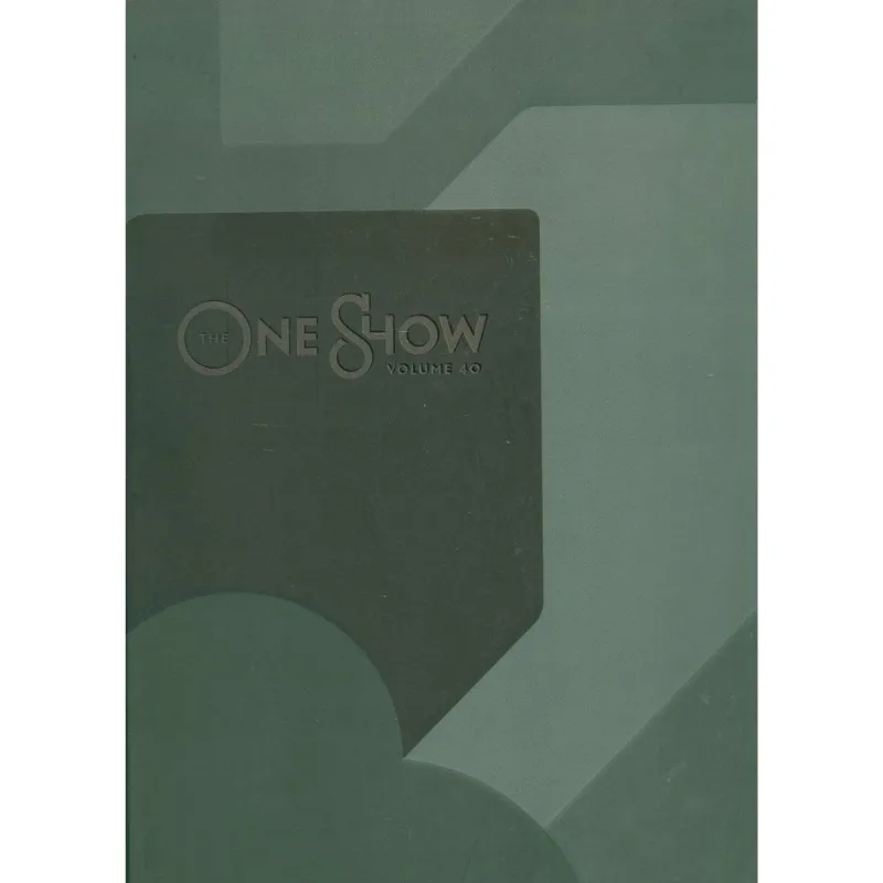 ONE SHOW, VOLUME 40