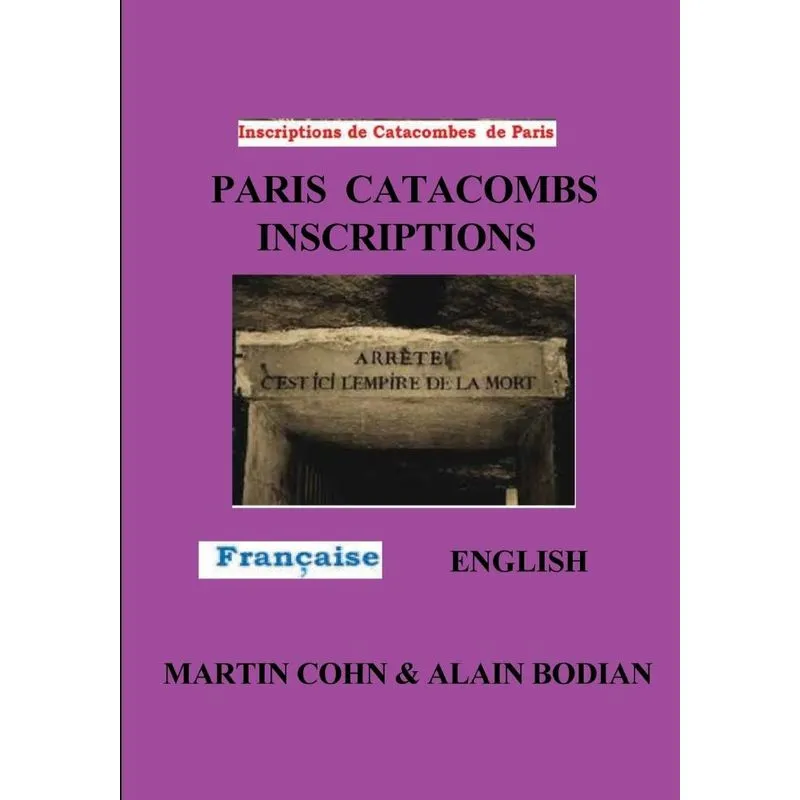 Paris Catacombs Inscriptions