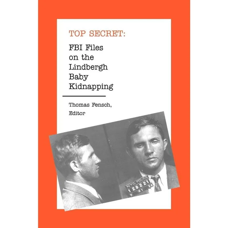 Fbi Files on the Lindbergh Baby Kidnapping