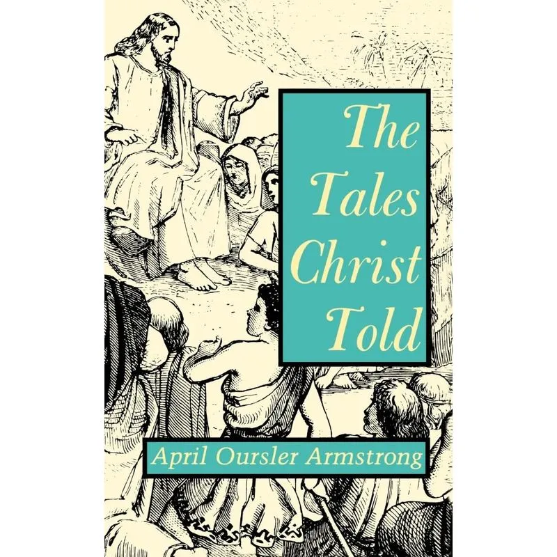 The Tales Christ Told