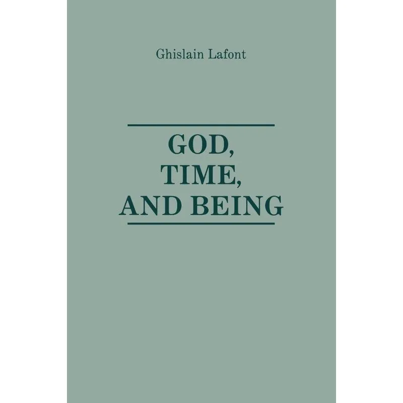 God, Time and Being.