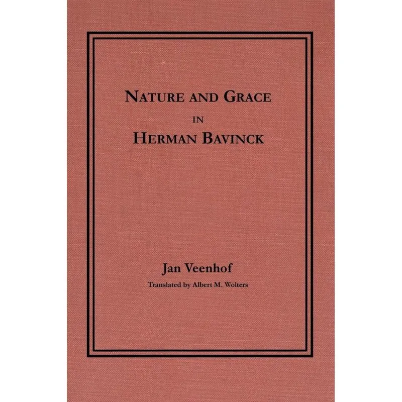 Nature and Grace in Herman Bavinck