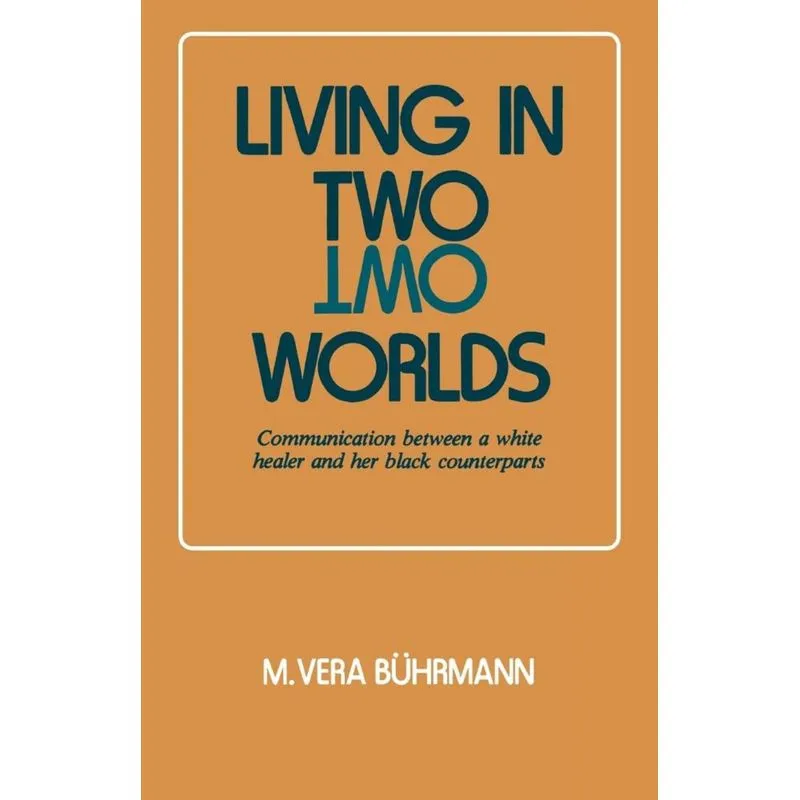 Living in Two Worlds