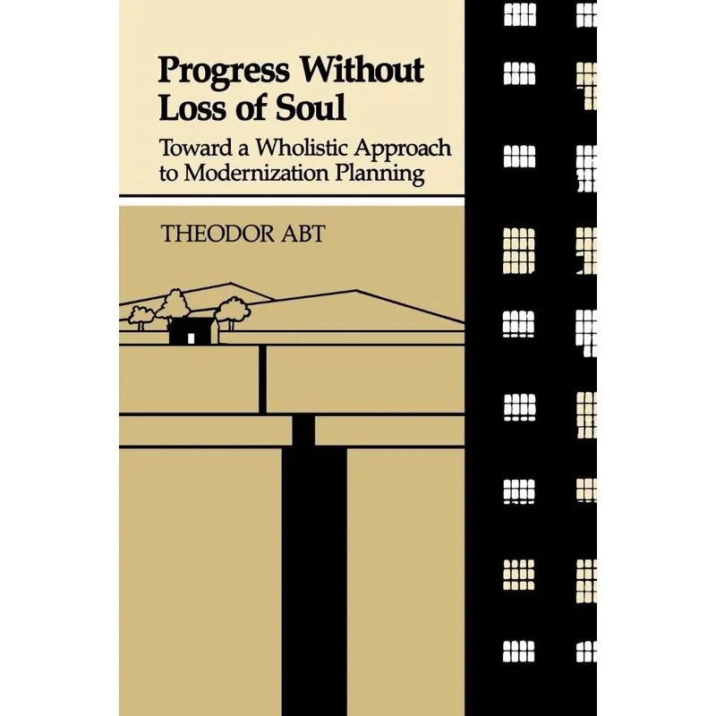 Progress Without Loss of Soul