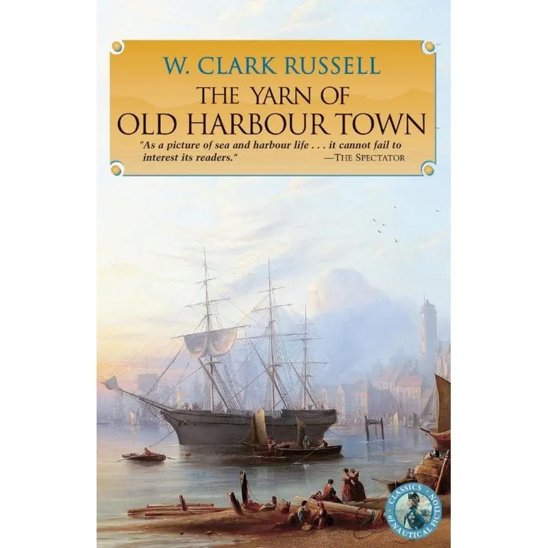 YARN OF OLD HARBOUR TOWN