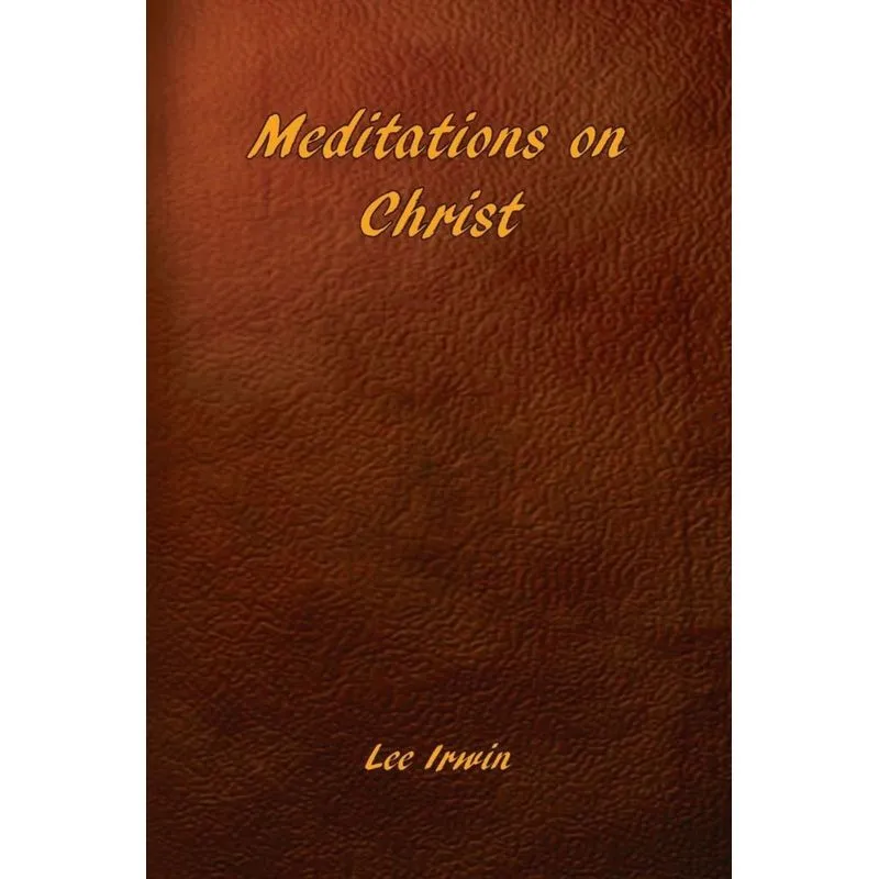 Meditations on Christ