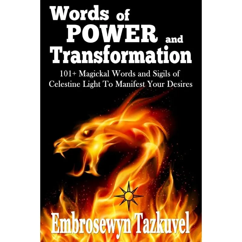 WORDS OF POWER and TRANSFORMATION