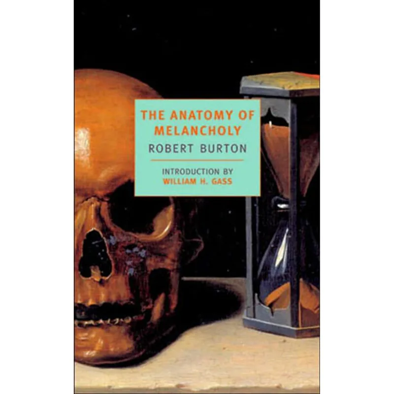 ANATOMY OF MELANCHOLY, THE