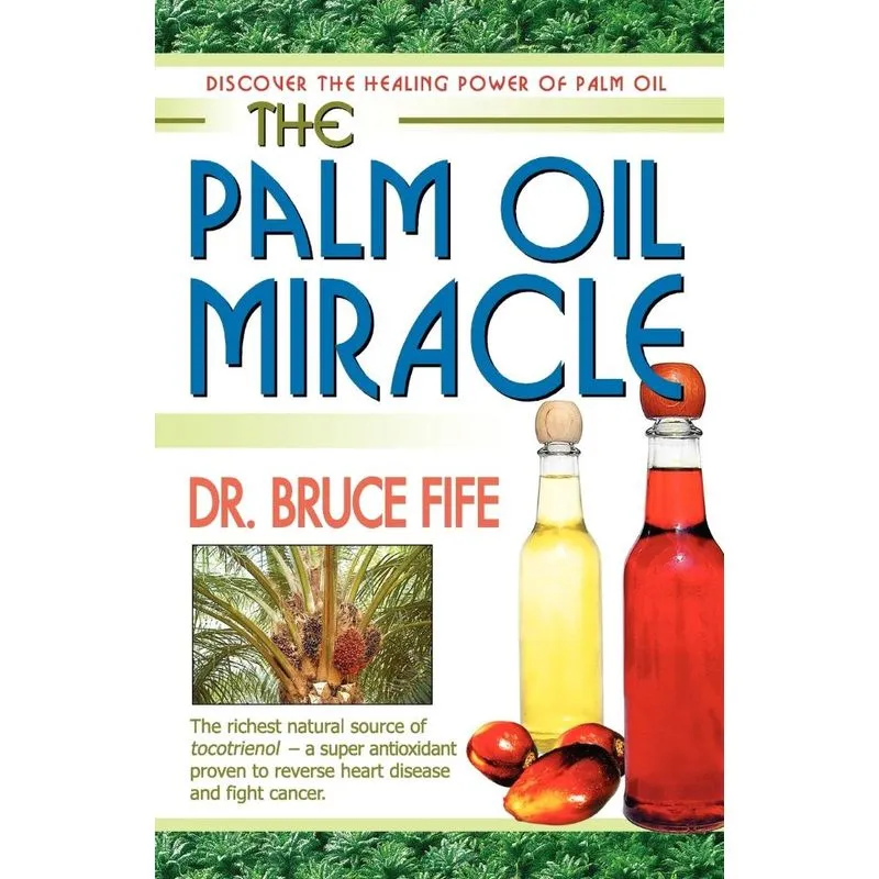 The Palm Oil Miracle