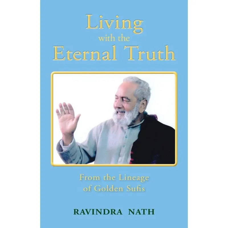 Living With the Eternal Truth