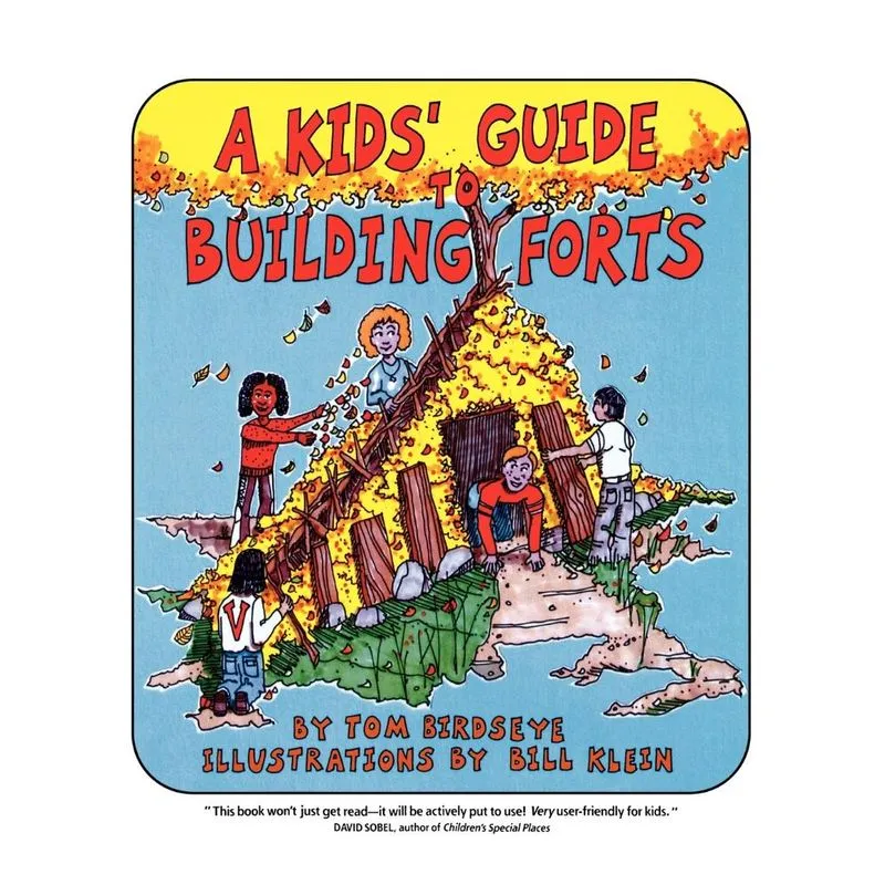 A Kids Guide to Building Forts