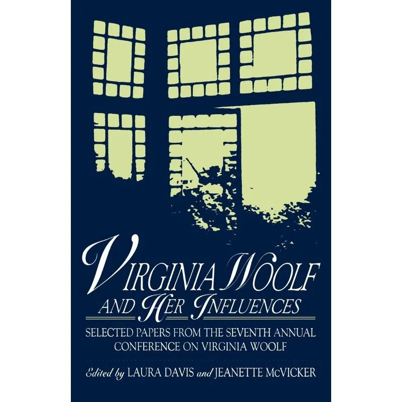 Virginia Woolf and Her Influences