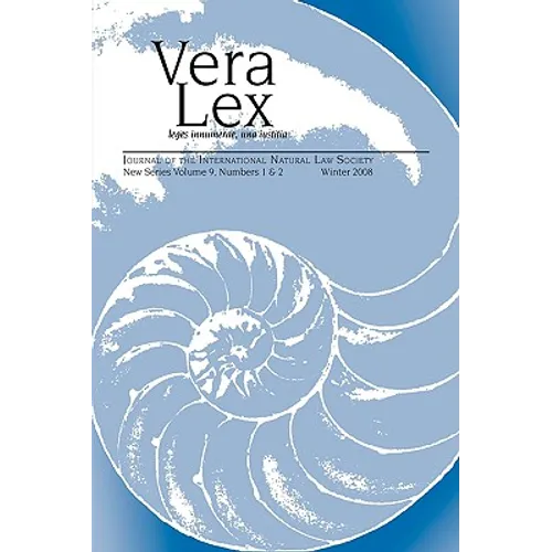 Vera Lex Vol 9: Journal of the International Natural Law Society - Paperback