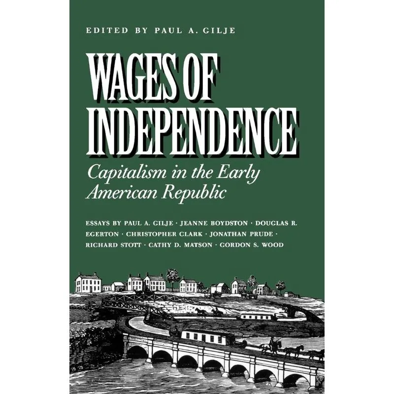 Wages of Independence