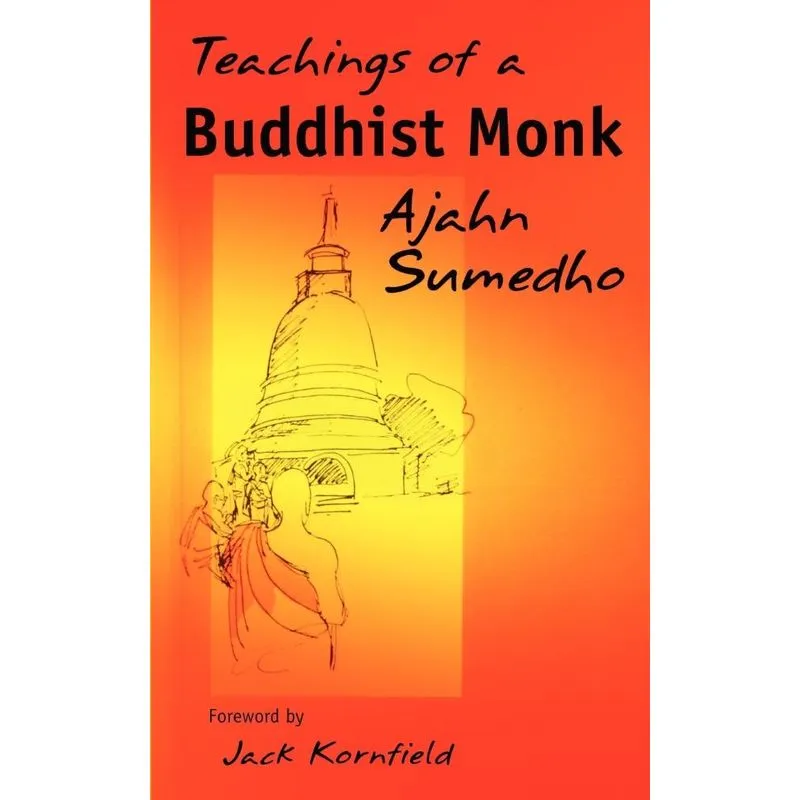Teachings of a Buddhist Monk