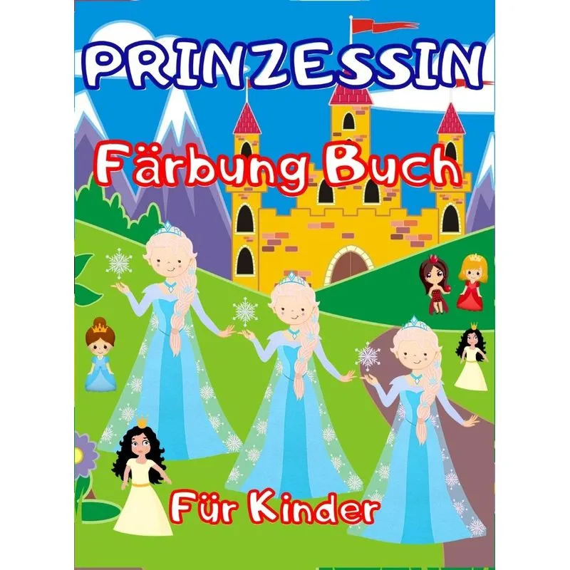 Prinzessin Färbung Buch für Kinder