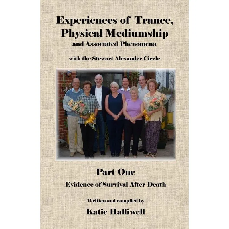 Experiences of Trance, Physical Mediumship and Associated P