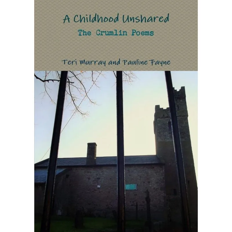 A Childhood Unshared